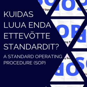 E-raamat “Kuidas luua enda ettevõtte Standardit?” (SOP juhend)
