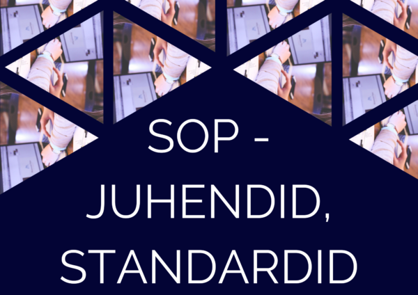 SOP, juhendid, standardid