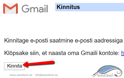 kinnita-gmail - info@assistent.ee +372 5680 0084